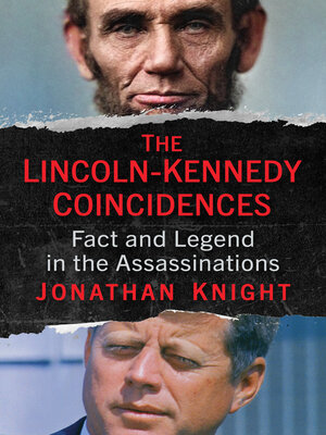 cover image of The Lincoln-Kennedy Coincidences